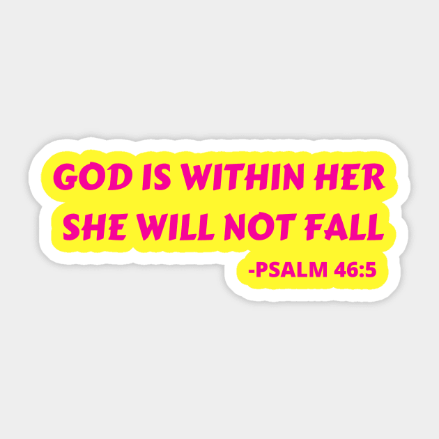 God Is Within Her She Will Not Fall Sticker by Prayingwarrior